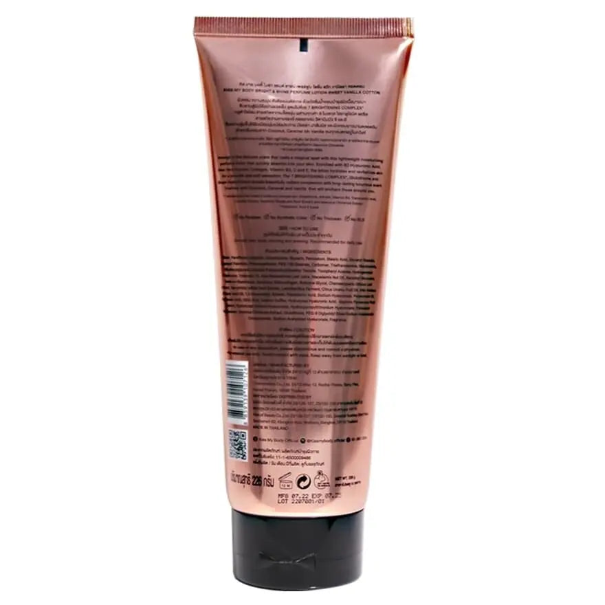"لوشن كيس ماي بودي برايت شاين برفيوم سويت فانيلا كوتون، بوزن 226 جم، يحتوي على خصائص تفتيح وترطيب، يمنح البشرة إشراقة ونعومة مع رائحة دافئة حلوة من الفانيليا والقطن المنعش."