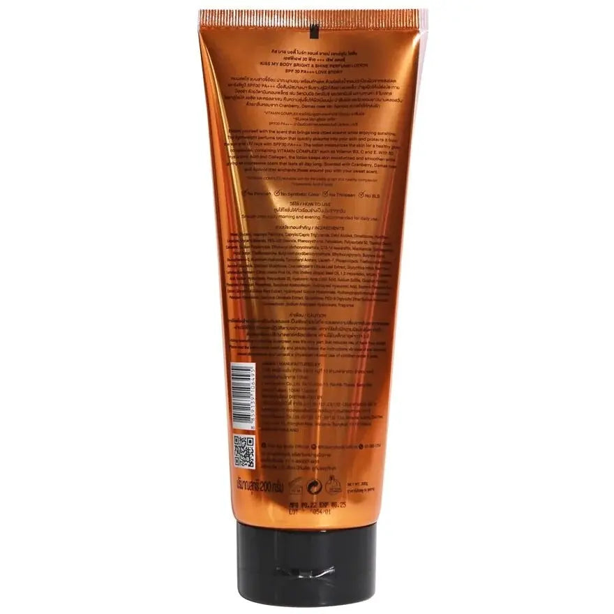 "لوشن كيس ماي بودي برايت شاين برفيوم بمعامل حماية SPF30 PA+++ لوف ستوري، بوزن 200 جم، يحتوي على خصائص تفتيح وترطيب، غني بمعامل حماية SPF30 للحماية من الأشعة فوق البنفسجية، يمنح البشرة إشراقة ونعومة مع رائحة عطرية رومانسية."
نايس ون
امازون
"Kiss My Body Bright Shine Perfume Lotion SPF30 PA+++ Love Story, a 200g lotion with brightening and hydrating properties, infused with SPF30 for UV protection, leaving skin luminous, smooth, and delicately scented with a romantic fragrance."