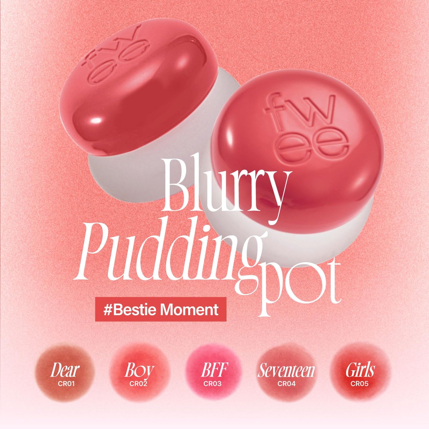 FWEE Lip & Cheek Blurry Pudding Pot (5g) - FWEE ليب آند تشيك بلوري بودينغ بوت (5 جم)